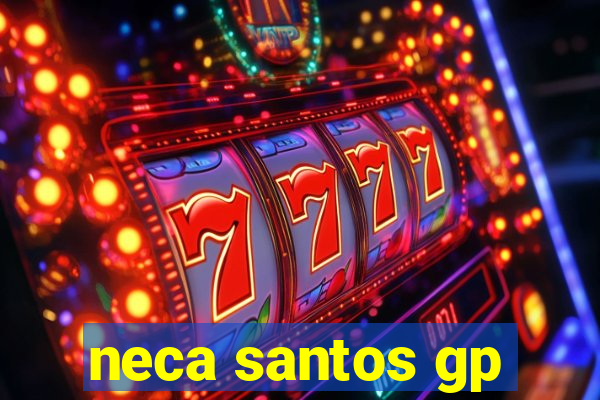 neca santos gp